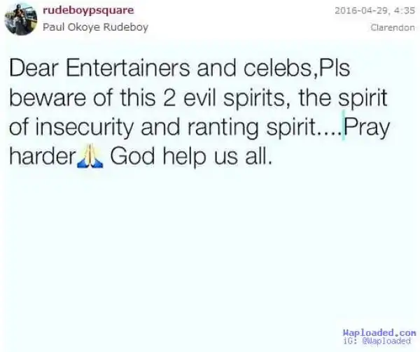 "Beware of the spirit of ranting and insecurity"- Paul Okoye